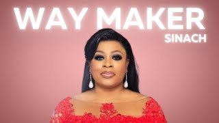 WAY MAKER  Sinach Official Video Lyrics [upl. by Mercola]