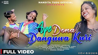 APE DONA DANGWA KURI  FULL VIDEO  PAMPA MURMU amp PRASENJIT  NEW SANTALI VIDEO 2024 [upl. by Tiena]