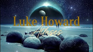 Cover Luke Howard Atlases [upl. by Winona]