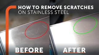 The Best Way to Remove Scratches from Stainless Steel [upl. by Ydne306]