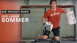 DER LANGE SOMMER l Die HockeyDoku [upl. by Ammadas]