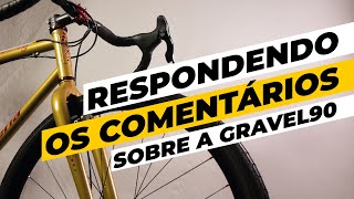 Os comentários sobre a Gravel 90 nossa Monster Gravel feita de uma MTB antiga Pedaleria [upl. by Mientao236]