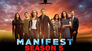 Manifest Season 5 Renewed or Cancelled amp Release Date Cast Plot amp More [upl. by Ahtreb]