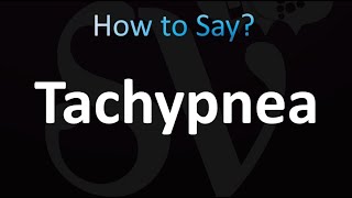 How to Pronounce Tachypnea Correctly [upl. by Rihat286]