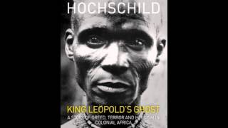 History Book Review King Leopolds Ghost by Adam Hochschild [upl. by Ynohtnakram]