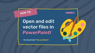 How to Open and Edit Vector Files Using PowerPoint Convert from EPS to SVG [upl. by Sephira]