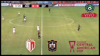 EN VIVO  REAL ESTELI VS AGUILA  COPA CENTROAMERICANA [upl. by Dachia]