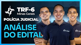 Desvendando o Edital Análise Completa do Concurso da Polícia Judicial TRF6 Minas Gerais [upl. by Donovan]