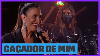 Ivete Sangalo  Caçador de Mim Milton Nascimento  Música Boa Ao Vivo  Música Multishow [upl. by Gibbons523]