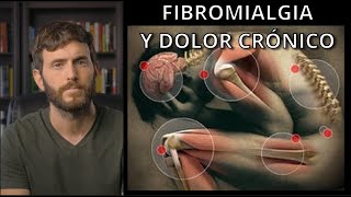 Cómo librarte del DOLOR CRÓNICO y síntomas de FIBROMIALGIA [upl. by Tavia]