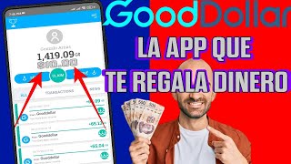 Good Dollar🤑¿dinero GRATIS Qué es GoodDollar y cómo funciona token G 💲💰 [upl. by Attennod]