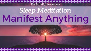 Daily Practice for Manifesting Your Deepest Desires  Sleep Meditation  Mindful Movement [upl. by Salzhauer]