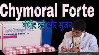 Chymoral Forte  DS Tablets Uses in Hindi  Trypsin amp Chymotrypsin Tablets [upl. by Nosinned359]