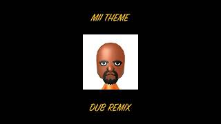 MII Theme Remix Dub [upl. by Mollee]