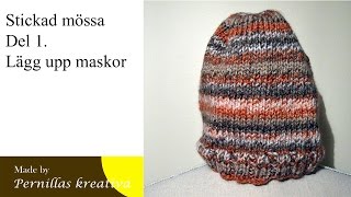 Del 14 Sticka mössa  Lägg upp maskor [upl. by Emor161]