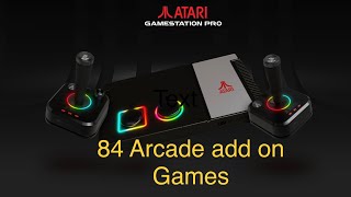 Atari GameStation Pro  84 Arcade Games add on [upl. by Raymond432]