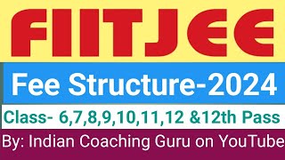 FIITJEE Fee Structure 2024  fiitjee delhi fees [upl. by Abdel888]