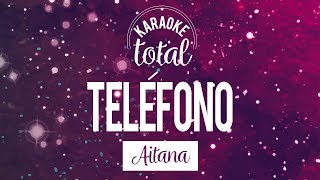 Teléfono  Aitana  Karaoke sin coros [upl. by Orabel175]