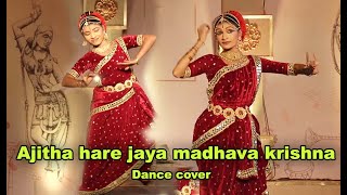 Ajitha hare jaya madhava krishna  Dance cover [upl. by Ettennil]