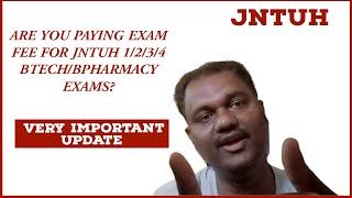 ARE YOU PAYING EXAM FEE FOR JNTUH 1234 BTECHBPHARMACY EXAMSjntuh [upl. by Aidan]