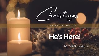 Christmas Eve Candlelight Service [upl. by Cordell]