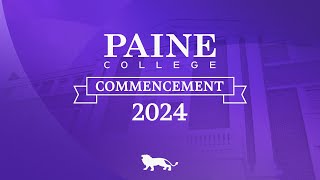 Paine College  2024 Commencement Service [upl. by Clotilda]