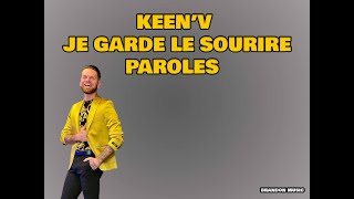 KeenV  Je garde le sourire Paroles [upl. by Phionna]