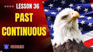 LESSON 36 Inglés desde cero Past Continuous or Progressive [upl. by Dominga]