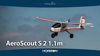 HobbyZone AeroScout S 2 11m RTF Basic and BNF Basic [upl. by Yahsan]