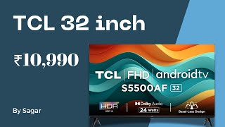 TCL 32 inches FHD Smart Android LED TV [upl. by Trilly358]