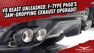 Jaguar FType P450 Paramount Performance Exhaust Installation [upl. by Pournaras618]