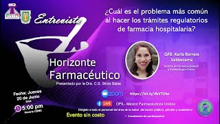 Entrevista Horizonte Farmacéutico presentado por la Dra Silvia Salas [upl. by Ermentrude736]