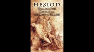 Works and Days The Theogony and The Shield of Heracles by Hesiod  Audiobook [upl. by Rashidi]