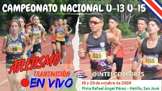 ATLETISMO Campeonato Nacional U13  U15 2024  JORNADA 1 Sábado 19 de octubre [upl. by Vladi]