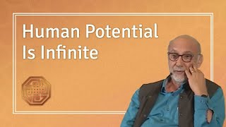 Human Potential Is Infinite  A H Almaas [upl. by Oinegue669]