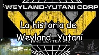 Historia de Weyland Yutani corp lore de saga Alien [upl. by Ak]