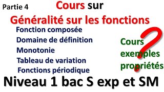 COURS SUR GENERALITES SUR LES FONCTIONS PARTIE 4 NIVEAU 1 BAC SM ET SEXP [upl. by Eeralav]