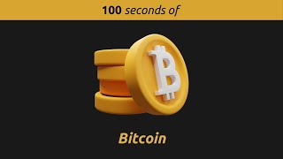 Bitcoin in 100 seconds [upl. by Dalpe]