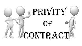 Privity of Contract  Indian Contract Act 1872  Law Guru [upl. by Farrish]