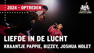 Kraantje Pappie Bizzey Joshua Nolet  Liefde In De Lucht  Vrienden van Amstel LIVE 2024 [upl. by Sidnala]