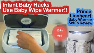 Infant Baby Hacks  Use Baby Wipe Warmer When Changing  Prince Lionheart Baby Warmer Review [upl. by Benil706]