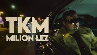 TKM  MILION ŁEZ Official Music Video [upl. by Ecinahc]