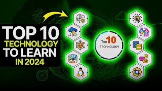 Top 10 Technology to Learn in 2024 [upl. by Babette]