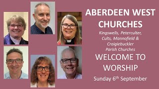 Aberdeen West Churches Sunday 6th September 1030 Service [upl. by Sidell]