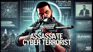 Assassination Mission for Lester Taking Down a Cyber Terrorist  GTA 5 Gameplay  Part 7 [upl. by Vinson]