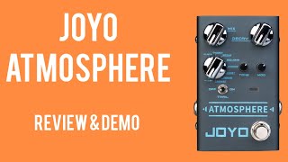 Joyo Atmosphere Reverb Pedal  Review amp Demo [upl. by Noyes]