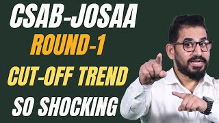 📌 So Shocking 😦 Round 1 CutOff Trend 📈 JoSAA  CSAB Counseling josaa csab jee neet [upl. by Llenrad]