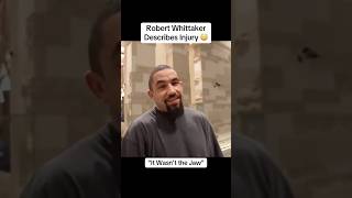 Robert Whittaker talks about his injury [upl. by Snevets679]