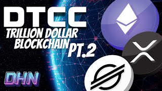 The TRILLION DOLLAR BLOCKCHAIN Pt2  DTCC To Launch Its Own DLT 2022 [upl. by Wirth352]