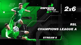 20241202  RSL and Champions League A EFootball ESportsBattle Stream 6 [upl. by Asselam]